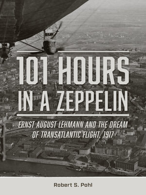 cover image of 101 Hours in a Zeppelin
